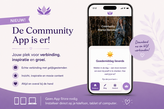 Mijn nieuwe app is live! Ontdek een wereld van spiritualiteit, inspiratie en verbinding